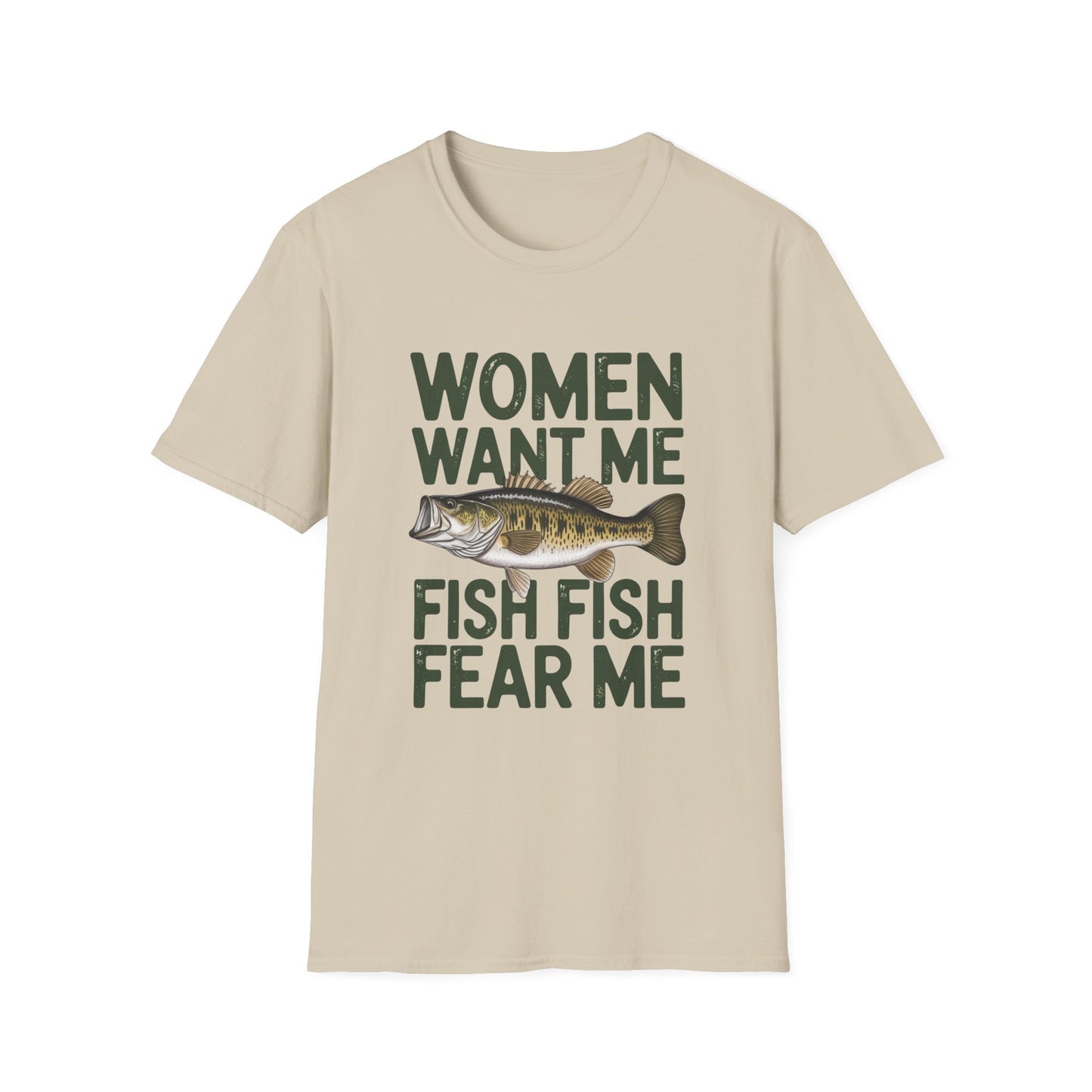Women Want Me Fish Fear Me T-Shirt