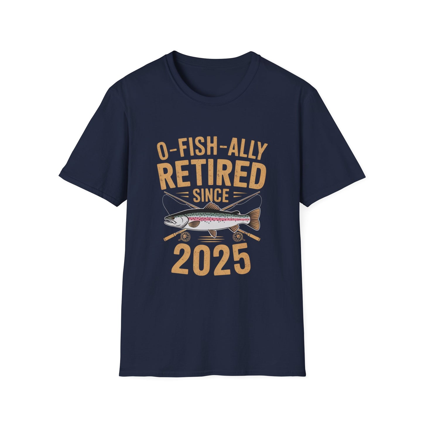 O-Fish-Ally Retired 2025 T-Shirt