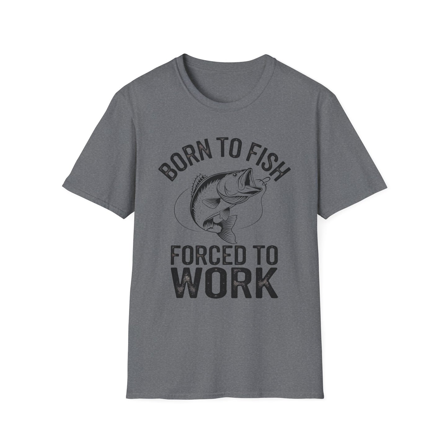 Born to Fish Forced to Work Funny Fishing Shirt