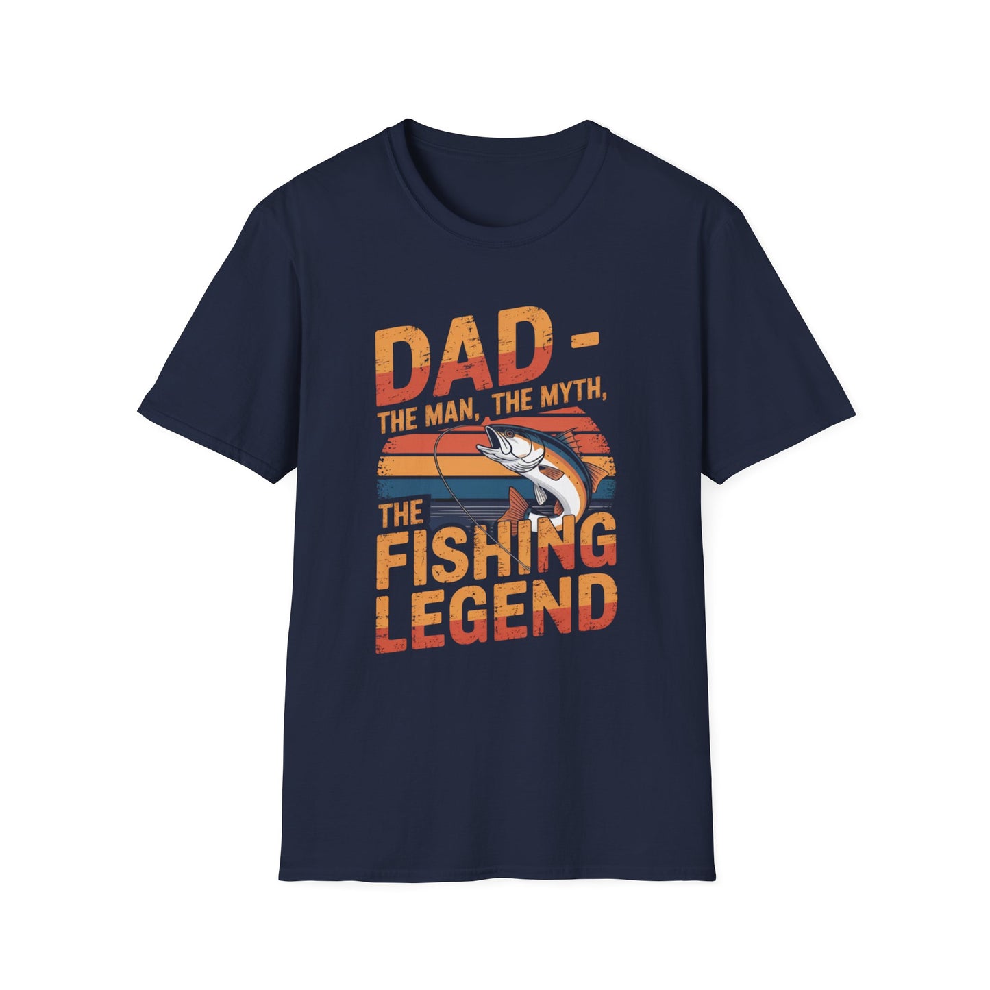 Dad The Man The Myth The Legend Fishing T-Shirt