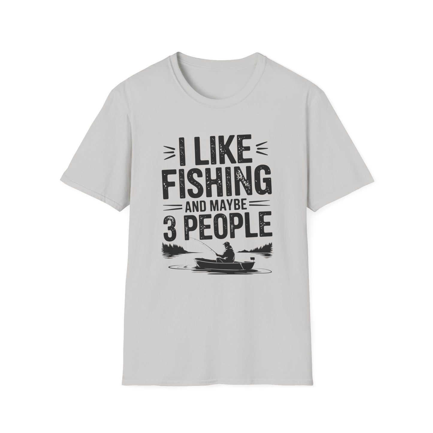I Like Fishing and Maybe 3 People Funny Fishing T-Shirt