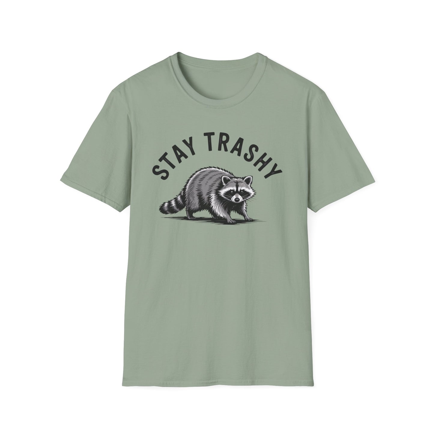 Stay Trashy Funny Raccoon T-Shirt
