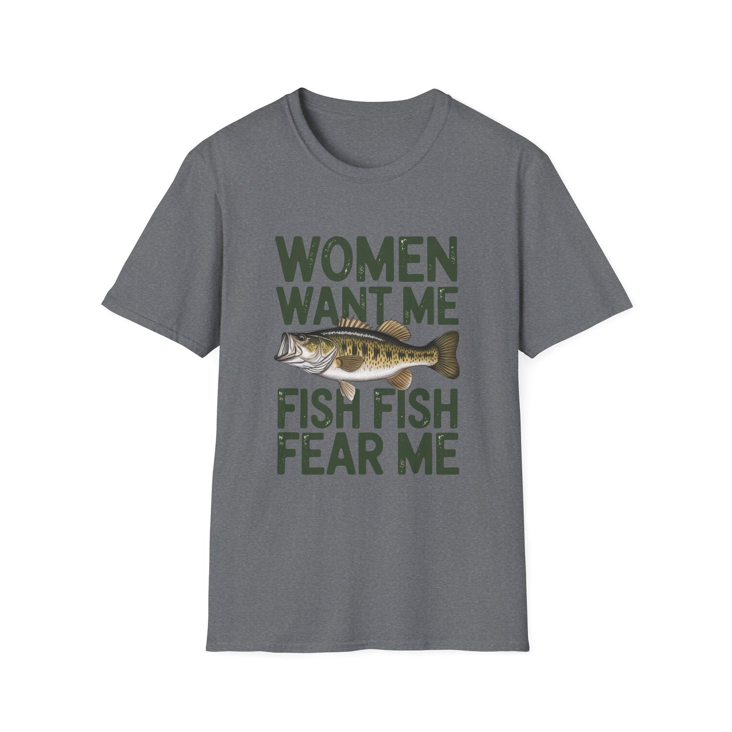 Women Want Me Fish Fear Me T-Shirt