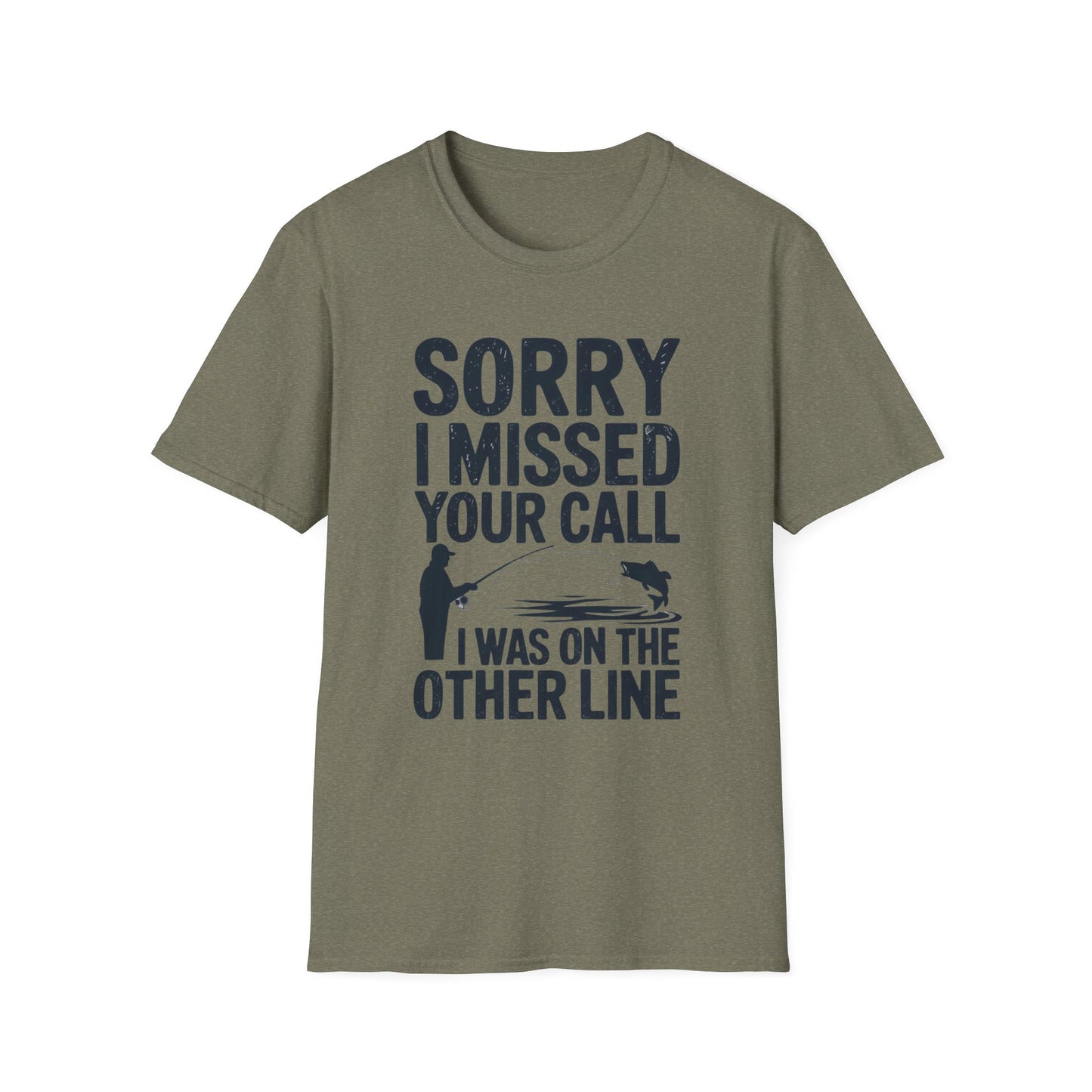 Sorry I Missed Your Call I Was On The Other Line Shirt