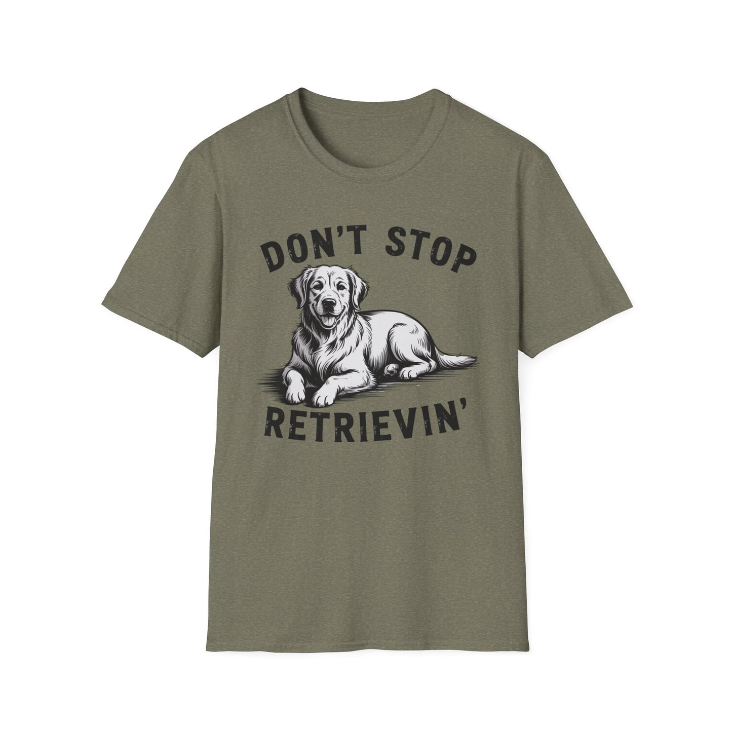 Don't Stop Retrievin' Golden Retriever Lovers Shirt