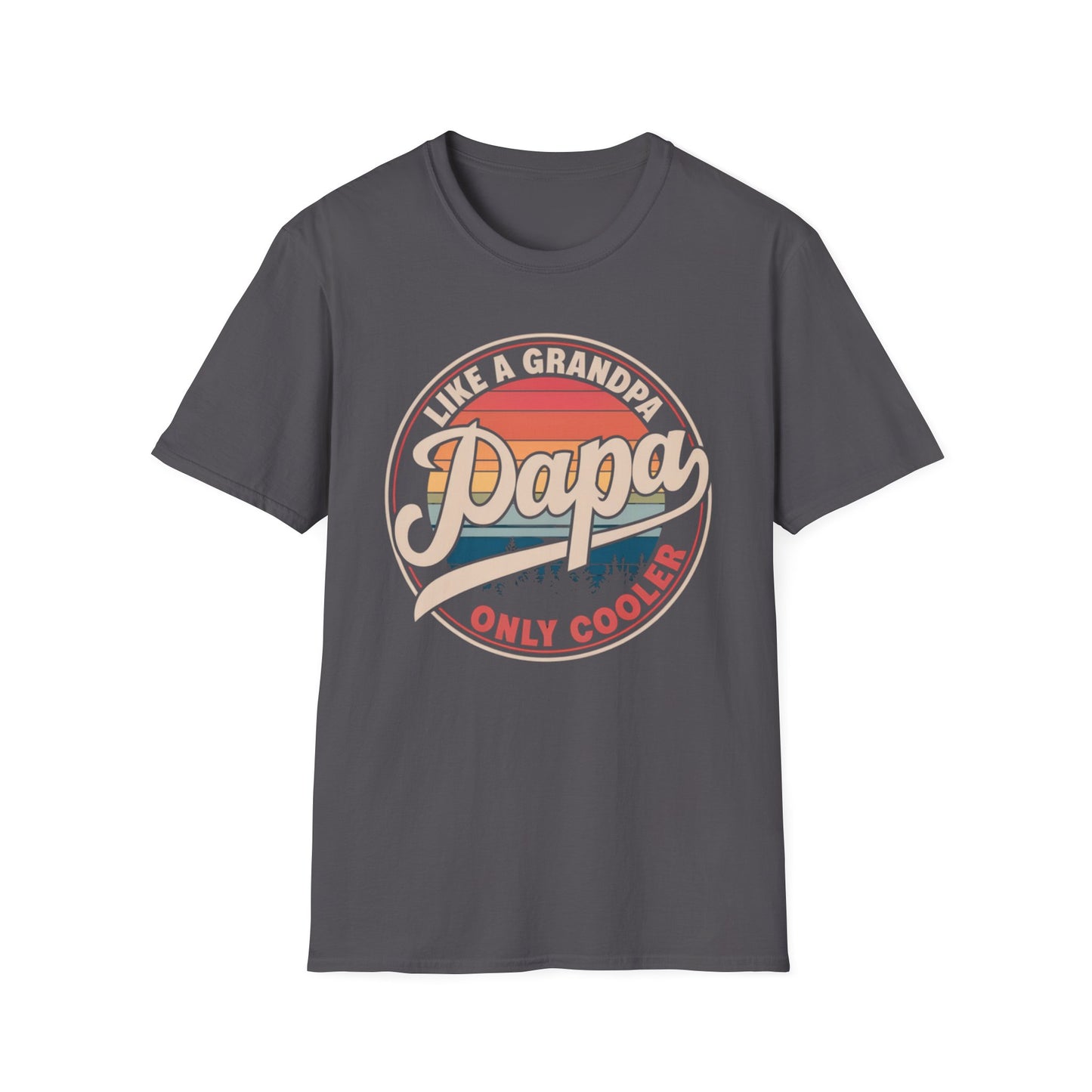 Papa Just Like a Grandpa Only Cooler T-Shirt
