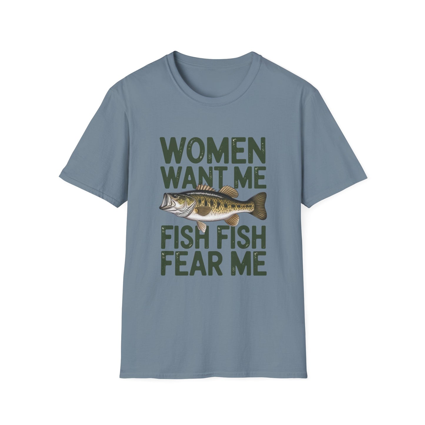 Women Want Me Fish Fear Me T-Shirt