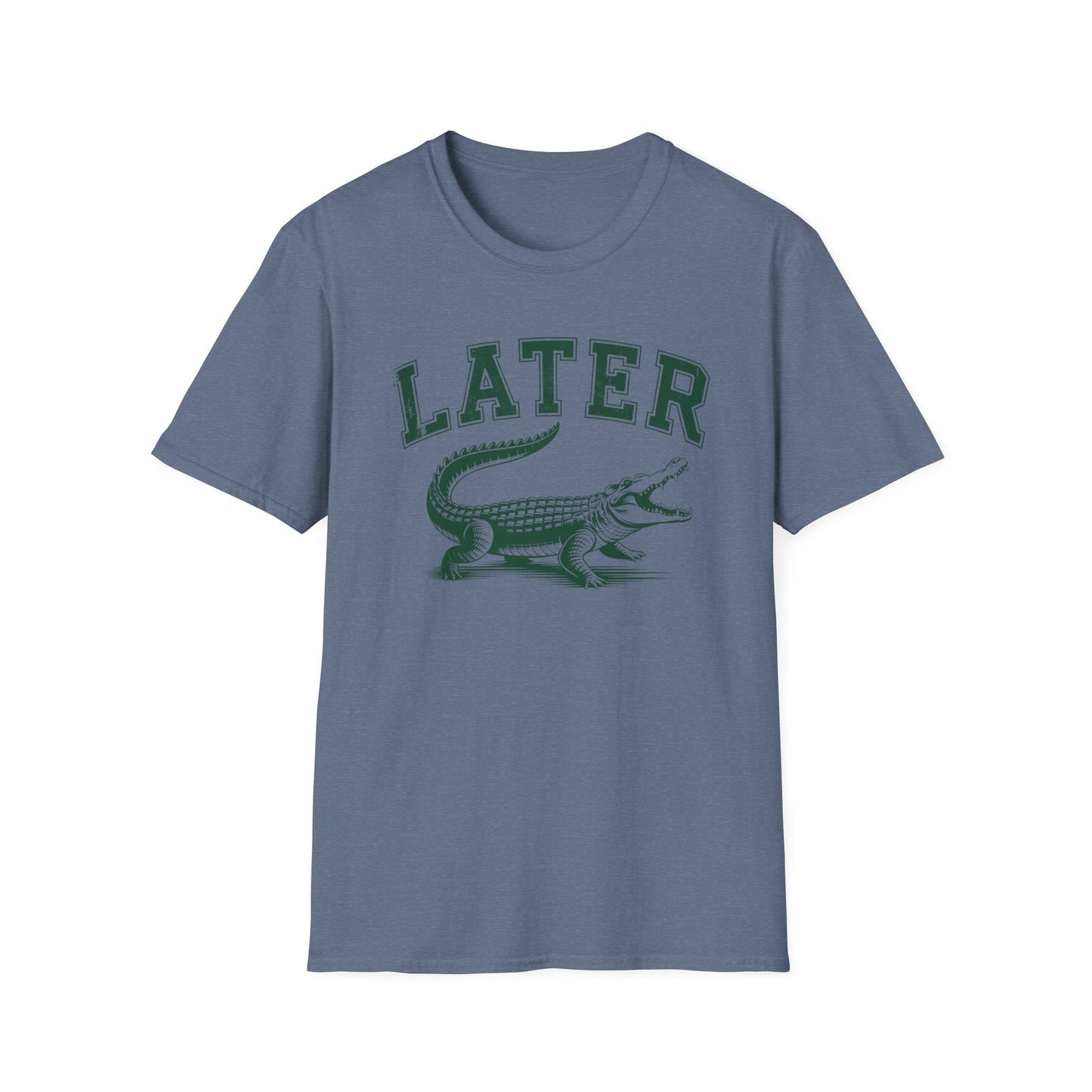 Later Gator T-Shirt