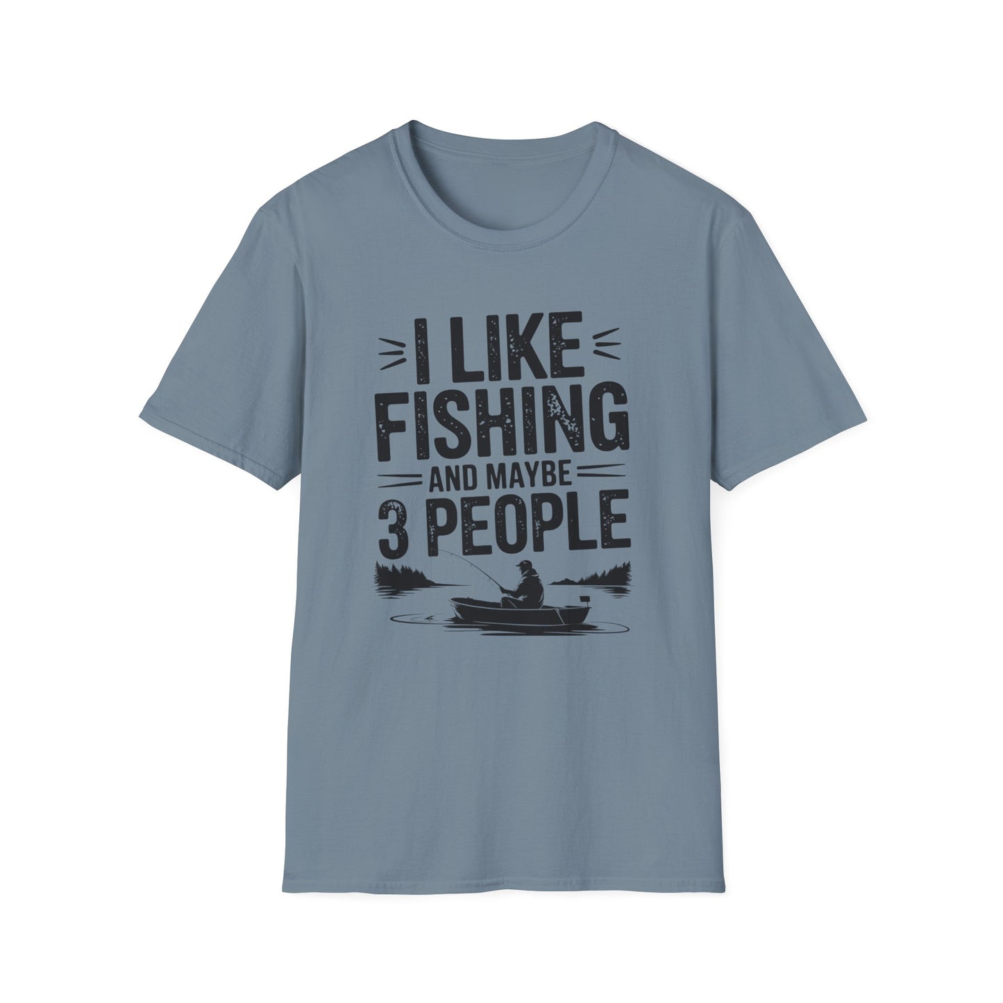 I Like Fishing and Maybe 3 People Funny Fishing T-Shirt