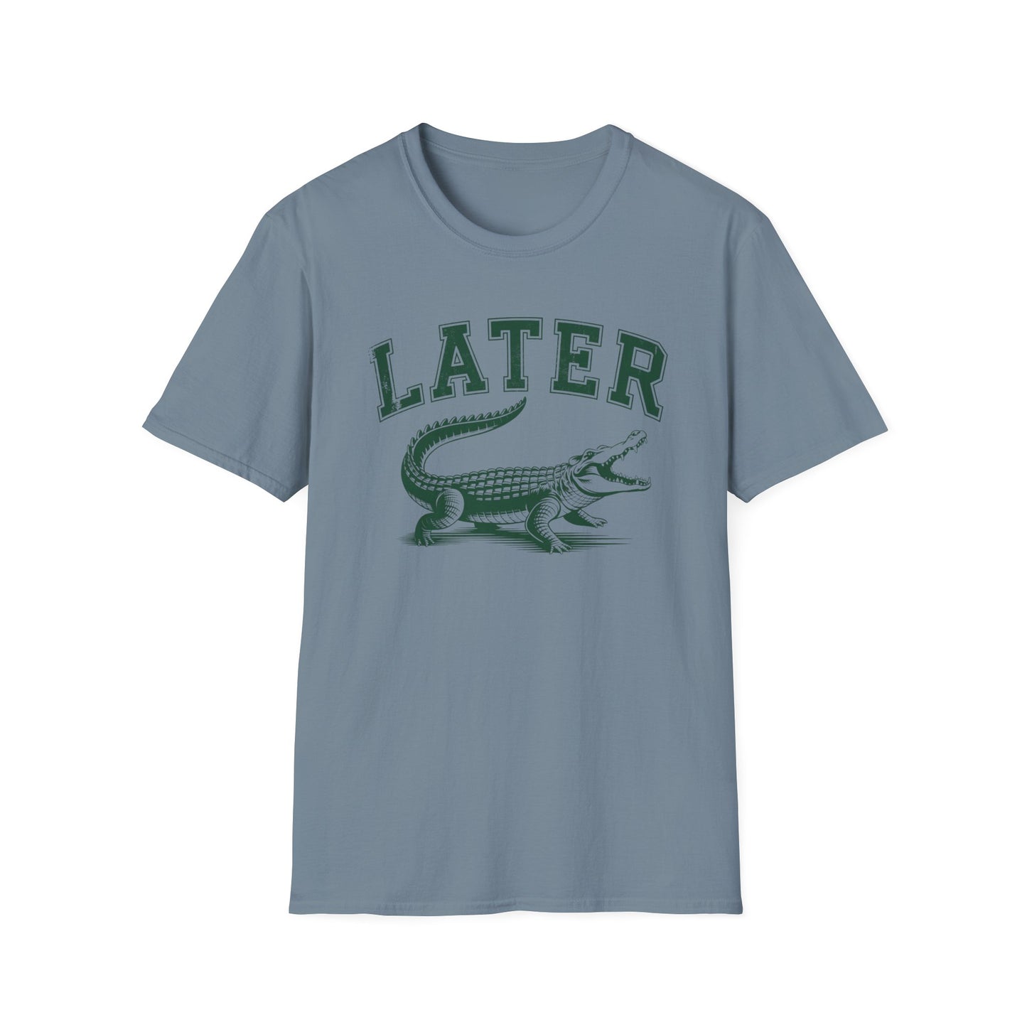 Later Gator T-Shirt