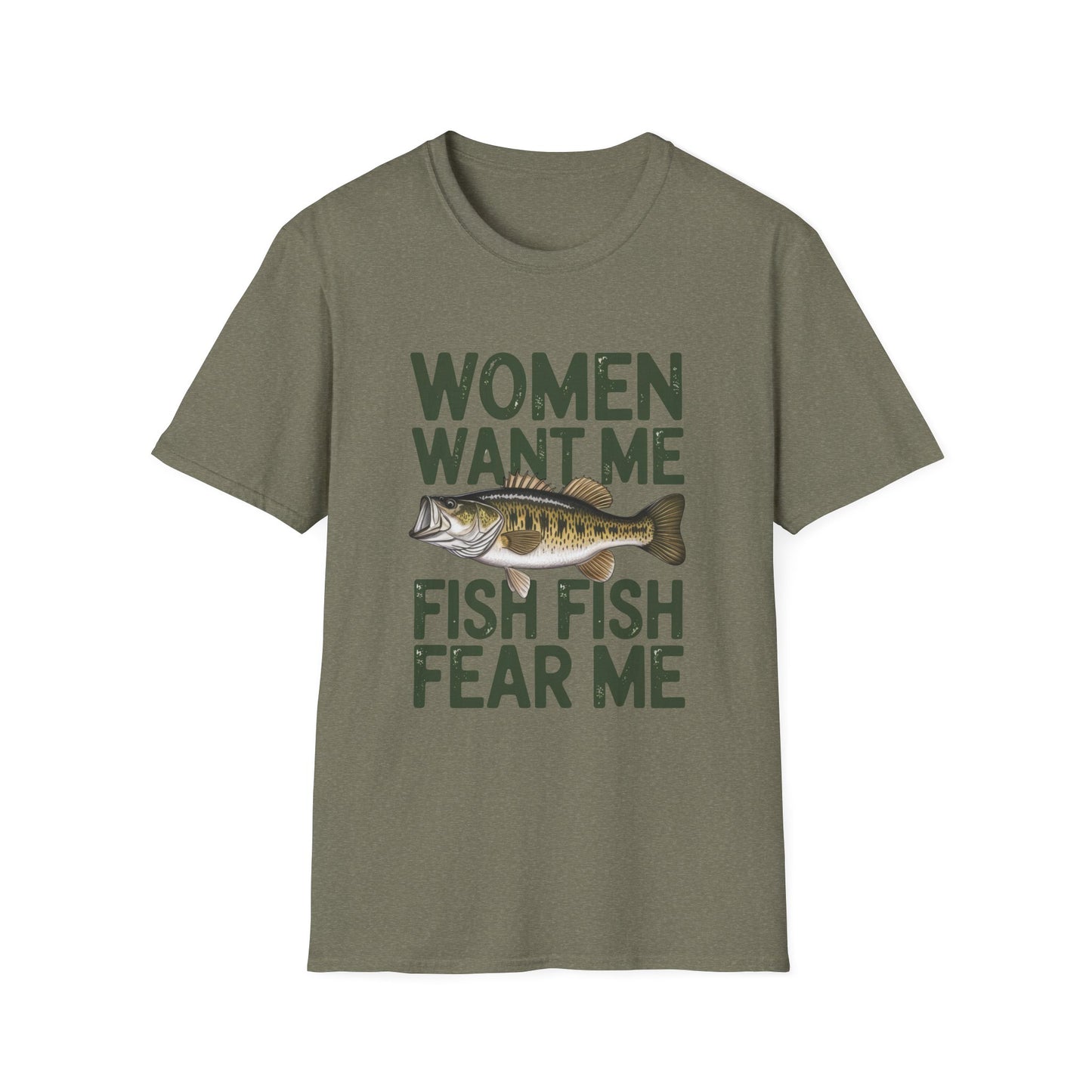 Women Want Me Fish Fear Me T-Shirt