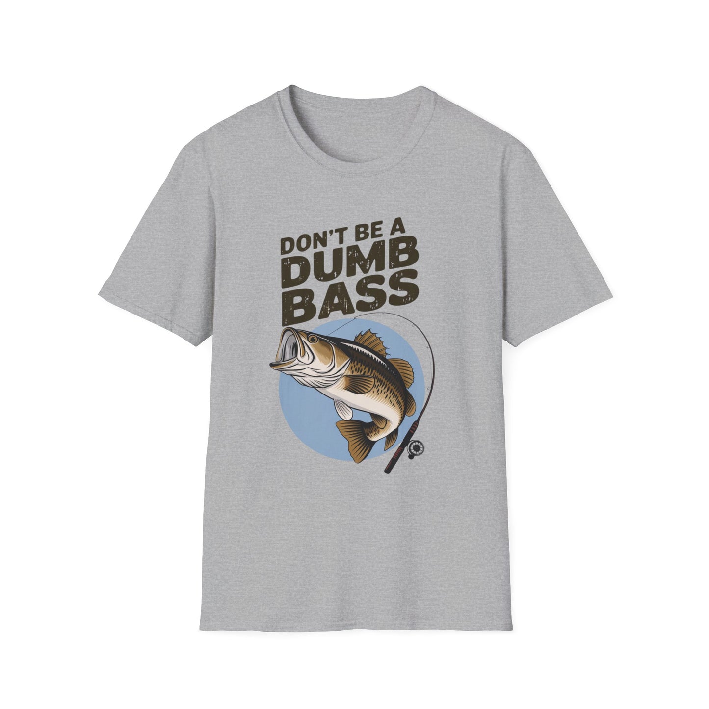 Don't Be a Dumb Bass Funny Fishing Shirt