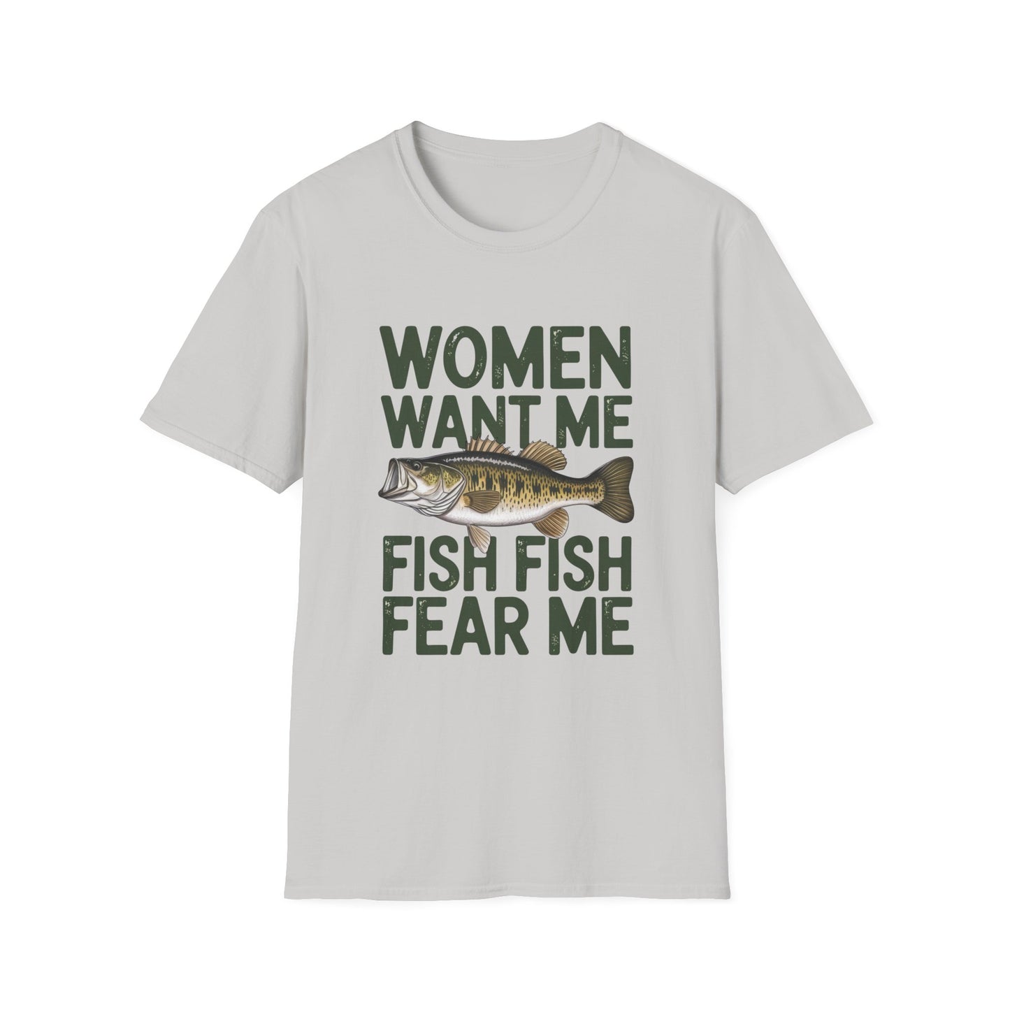 Women Want Me Fish Fear Me T-Shirt