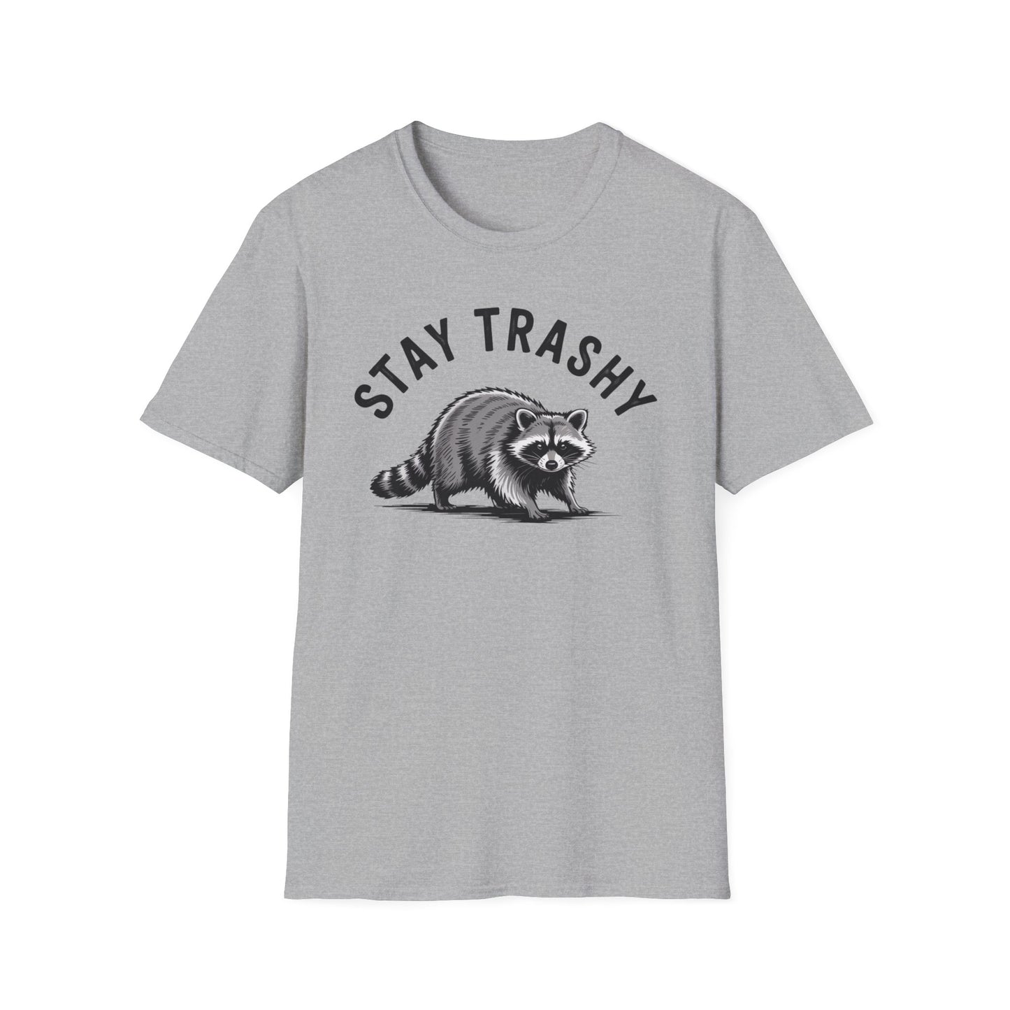 Stay Trashy Funny Raccoon T-Shirt