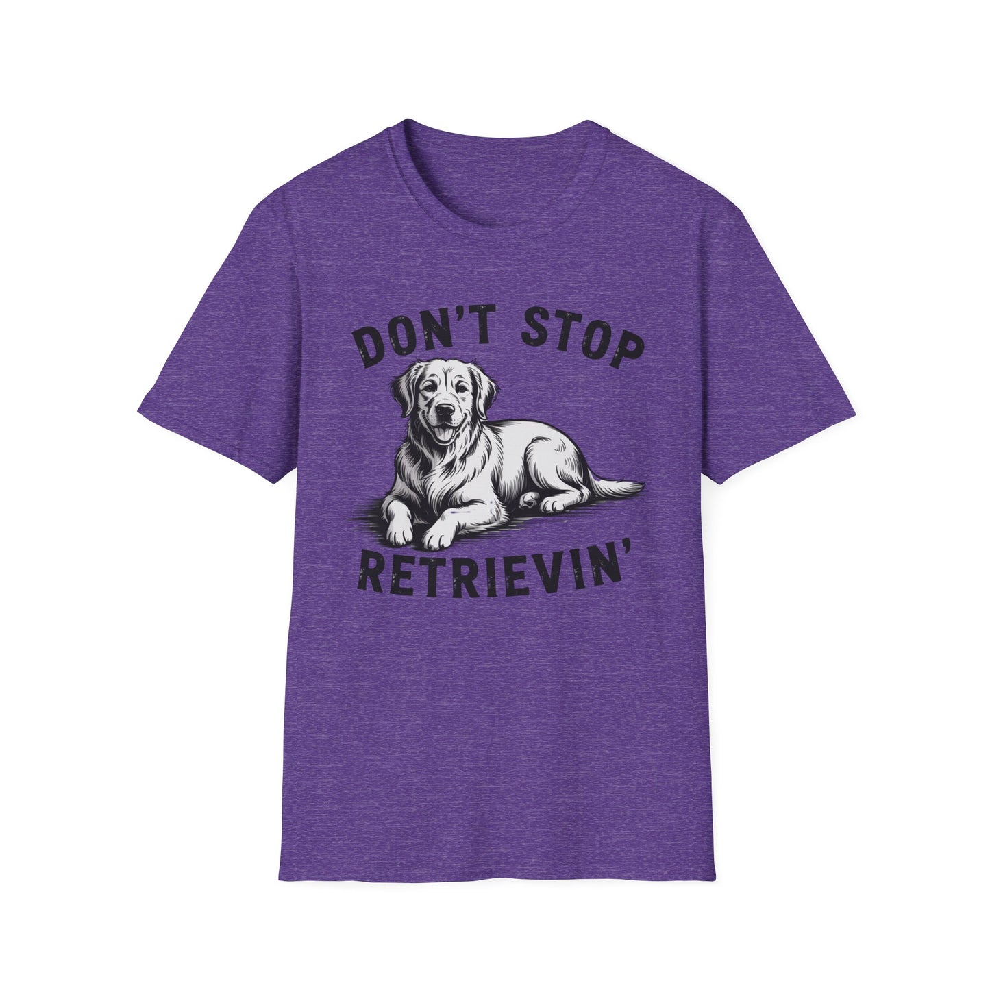 Don't Stop Retrievin' Golden Retriever Lovers Shirt
