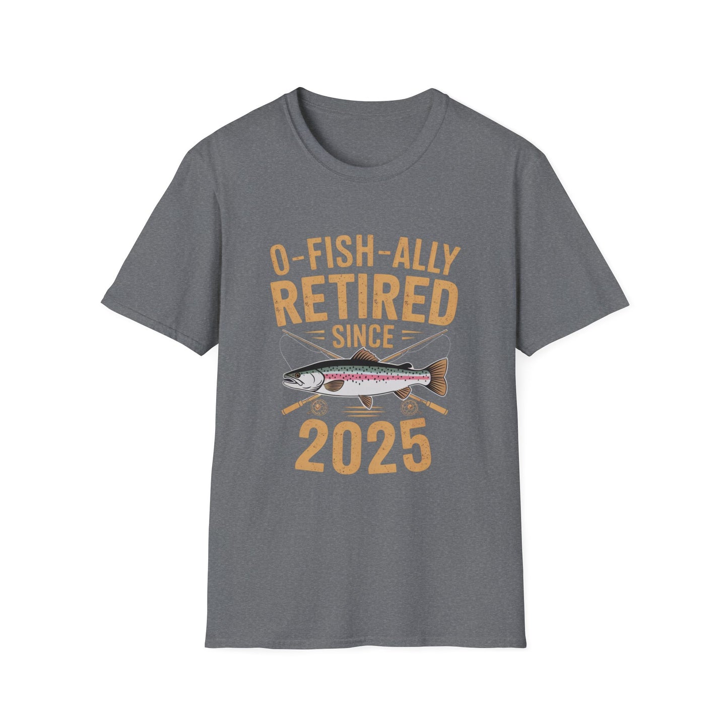 O-Fish-Ally Retired 2025 T-Shirt