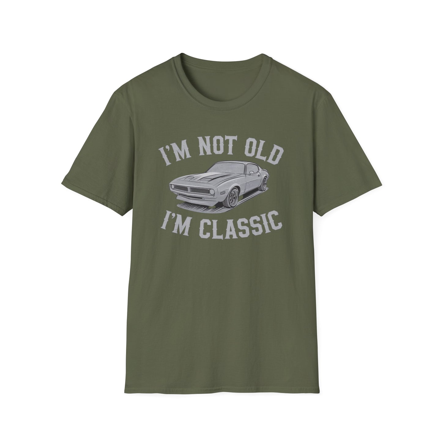 I'm Not Old I'm Classic T-Shirt