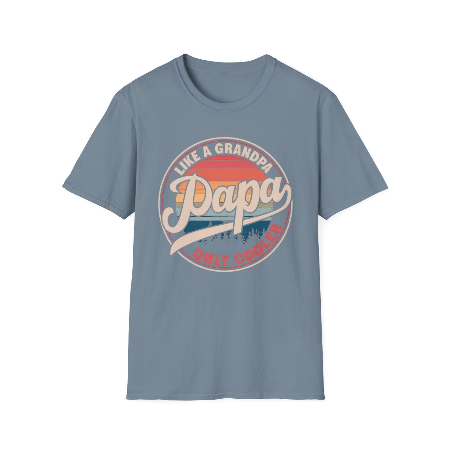 Papa Just Like a Grandpa Only Cooler T-Shirt
