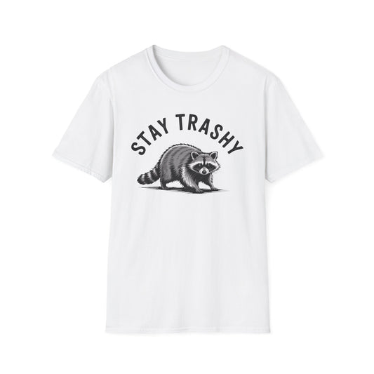 Stay Trashy Funny Raccoon T-Shirt