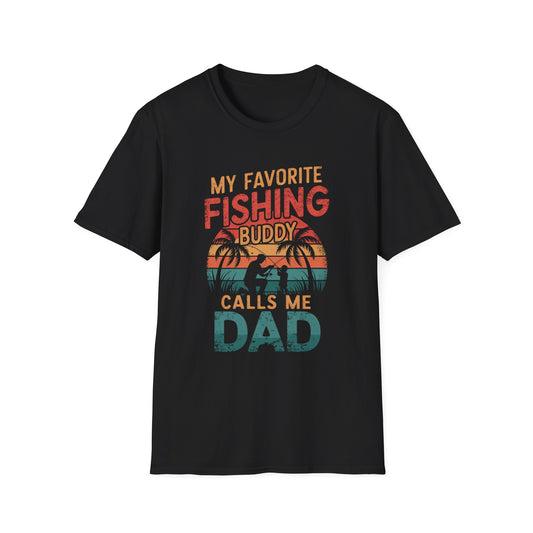 My Favorite Fishing Buddy Calls Me Dad T-Shirt
