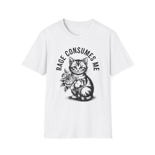 Rage Consumes Me Funny Kitten T-Shirt