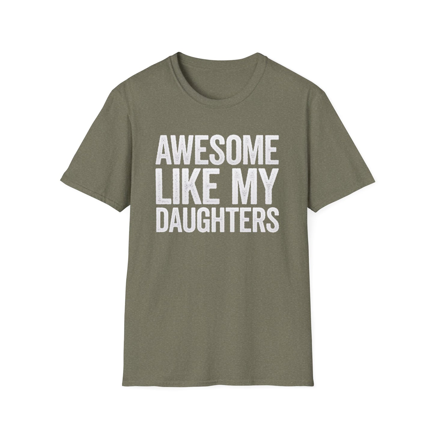 Awesome Like My Daughters T-Shirt